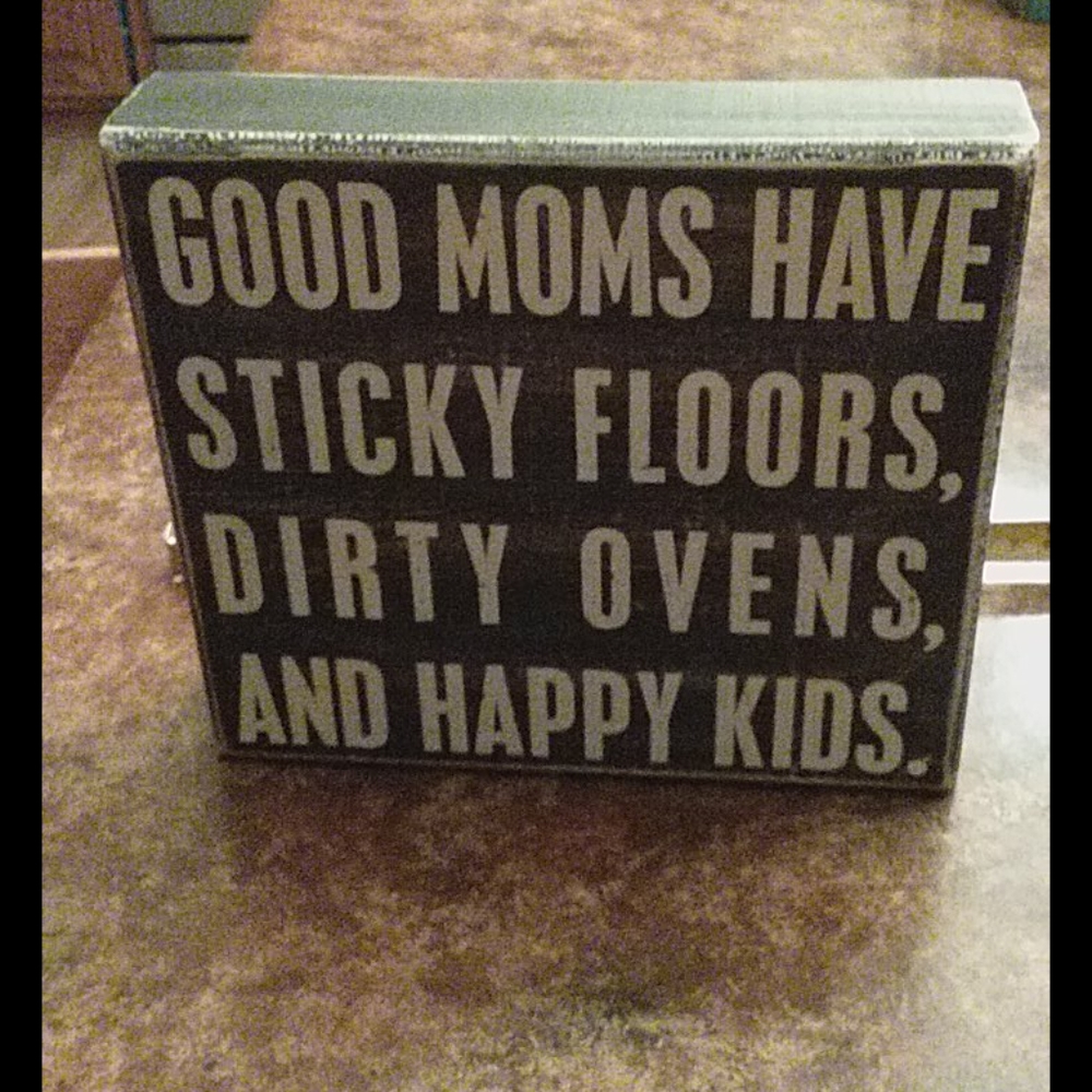 Wood decorative sign. Good moms...